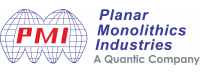Planar Monolithics Industries; PMI